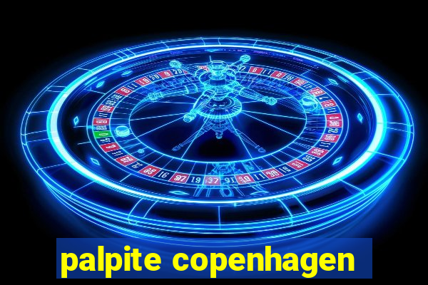 palpite copenhagen